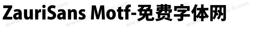 ZauriSans Motf字体转换